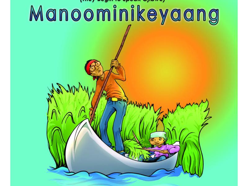 Manoominikeyaang