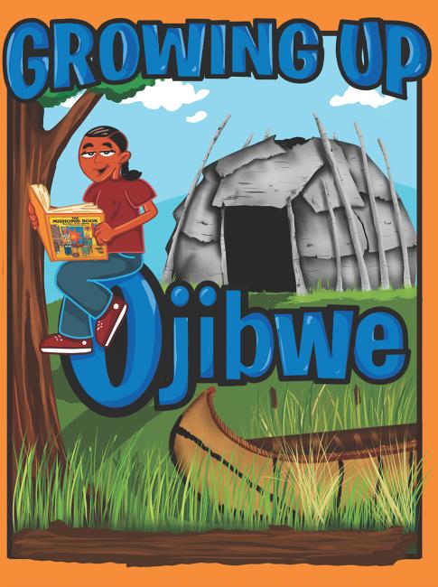 Growing Up Ojibwe